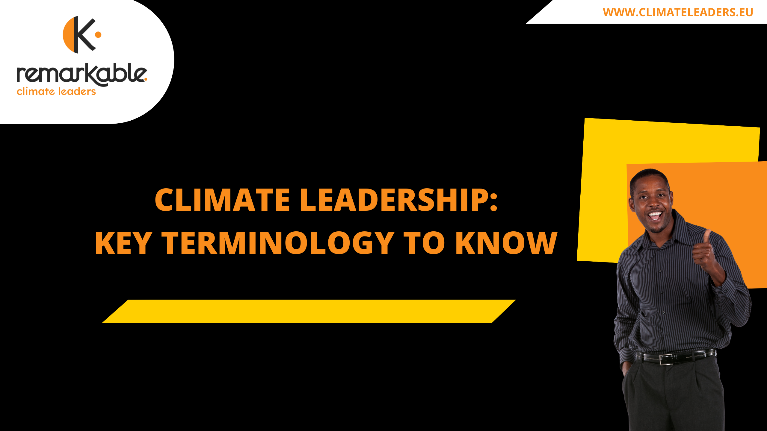 Navigating the language of Climate Leadership: Key terminology to know