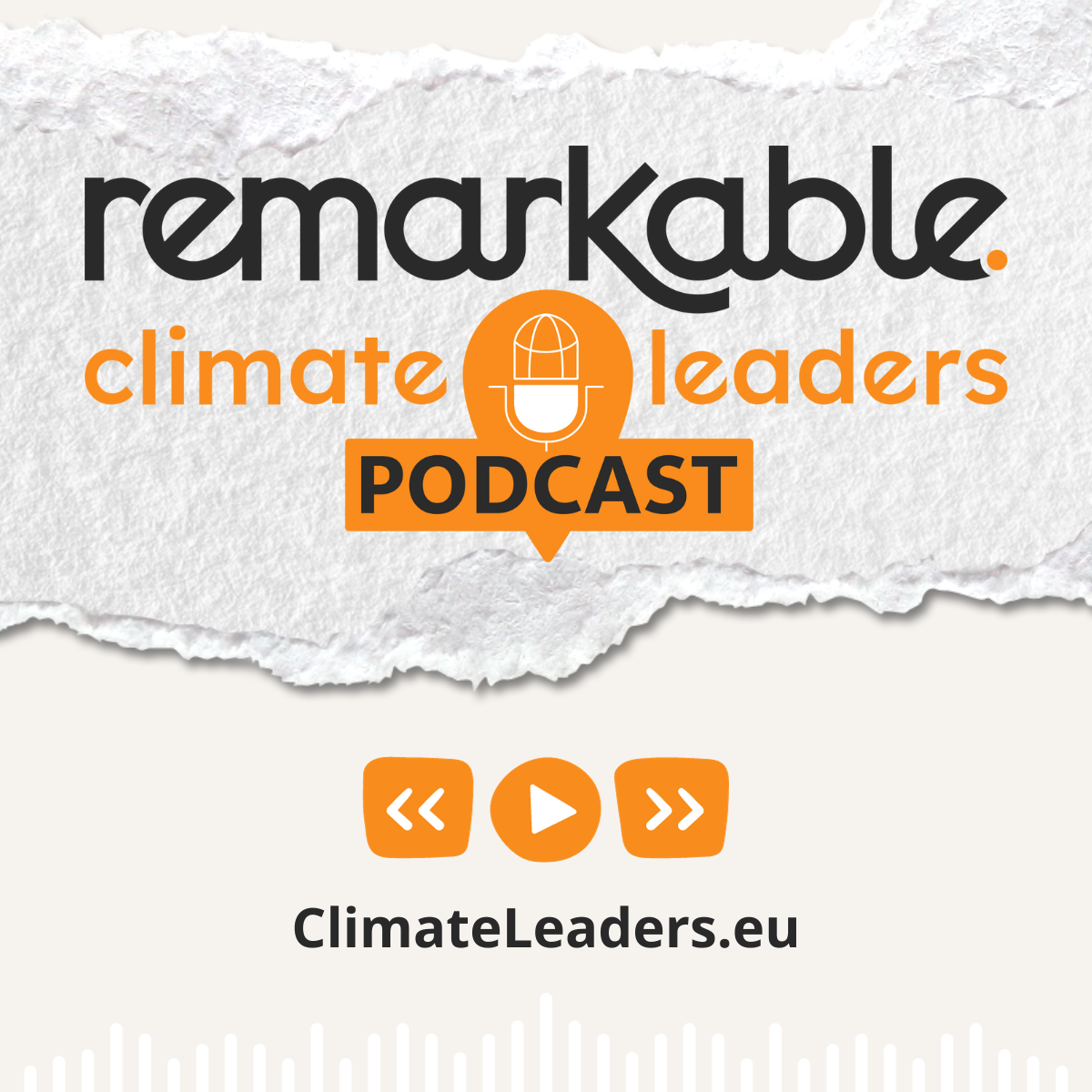 Remarkable Climate Leaders Podcast launch!